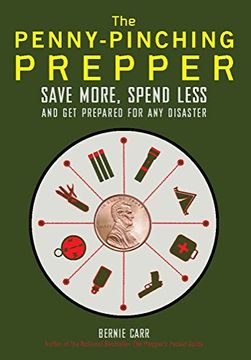 portada The Penny-Pinching Prepper: Save More, Spend Less and get Prepared for any Disaster (en Inglés)