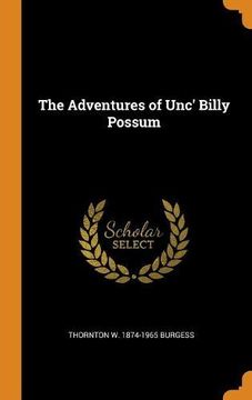 portada The Adventures of Unc' Billy Possum (en Inglés)