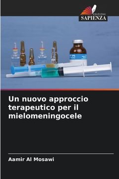 portada Un nuovo approccio terapeutico per il mielomeningocele (in Italian)