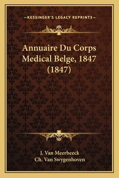 portada Annuaire Du Corps Medical Belge, 1847 (1847) (en Francés)