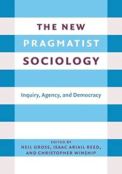 portada The new Pragmatist Sociology: Inquiry, Agency, and Democracy (en Inglés)
