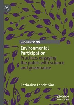 portada Environmental Participation: Practices Engaging the Public with Science and Governance (en Inglés)