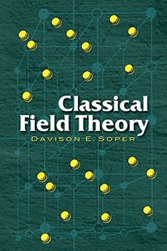 portada Classical Field Theory (Dover Books on Physics) (en Inglés)