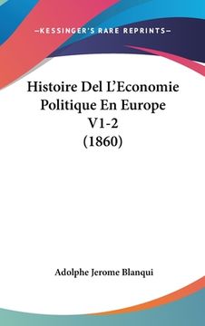 portada Histoire Del L'Economie Politique En Europe V1-2 (1860) (in French)