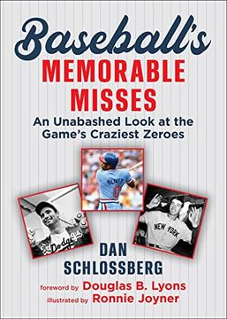 portada Baseball'S Memorable Misses: An Unabashed Look at the Game'S Craziest Zeroes (en Inglés)