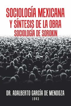 portada Sociología Mexicana y Síntesis de la Obra Sociología de Sorokin (in Spanish)