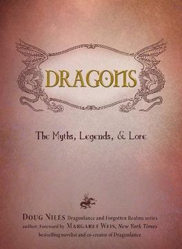 portada Dragons: The Myths, Legends, and Lore [Deckleedge] (en Inglés)