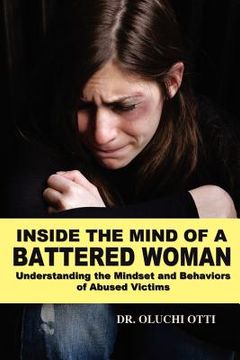 portada inside the mind of a battered woman: understanding the mindset and behaviors of abused victims