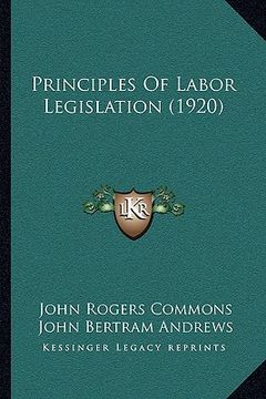 portada principles of labor legislation (1920) (in English)