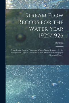 portada Stream Flow Recors for the Water Year 1925/1926; 1925/1926