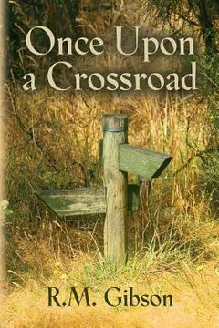portada Once Upon a Crossroad (en Inglés)