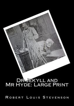 portada The Strange Case of Dr Jekyll and Mr Hyde: Large Print (en Inglés)