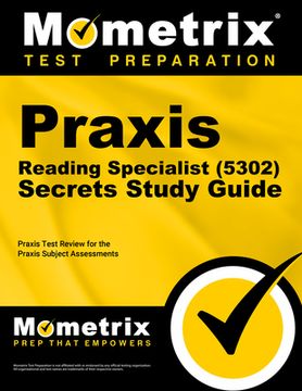 portada Praxis Reading Specialist (5302) Secrets Study Guide: Exam Review and Practice Test for the Praxis Subject Assessments