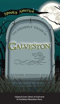 portada Ghostly Tales of Galveston (en Inglés)