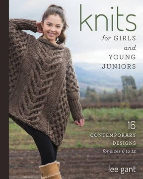 portada Knits for Girls and Young Juniors: 17 Contemporary Designs for Sizes 6 to 12