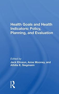 portada Health Goals and Health Indicators: Policy, Planning, and Evaluation (en Inglés)