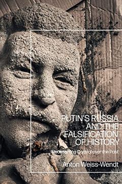 portada Putinã¢Â â s Russia and the Falsification of History: Reasserting Control Over the Past [Soft Cover ] (en Inglés)