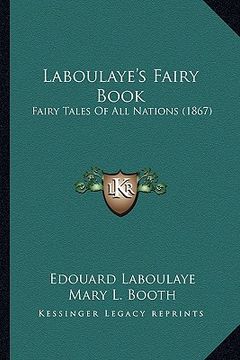 portada laboulaye's fairy book: fairy tales of all nations (1867) (in English)