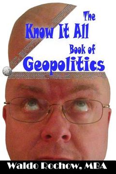 portada The Know It All Book of Geopolitics (en Inglés)
