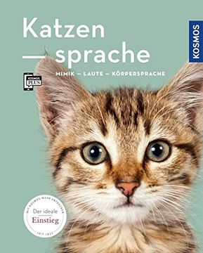 portada Katzensprache: Mimik, Laute, Körpersprache (Mein Tier) (en Alemán)