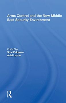 portada Arms Control and the new Middle East Security Environment (en Inglés)