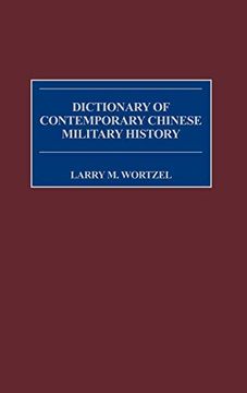 portada Dictionary of Contemporary Chinese Military History (en Inglés)