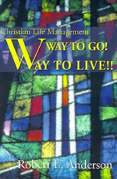 portada way to go! way to live!: christian life management (en Inglés)