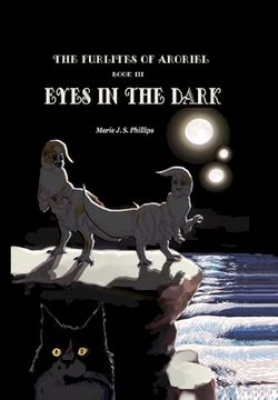portada The Furlites of Aroriel: Eyes in the Dark: Book III (en Inglés)