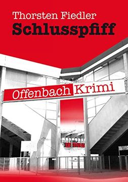 portada Schlusspfiff: Offenbach-Krimi