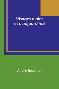 portada Visages d'hier et d'aujourd'hui (in French)