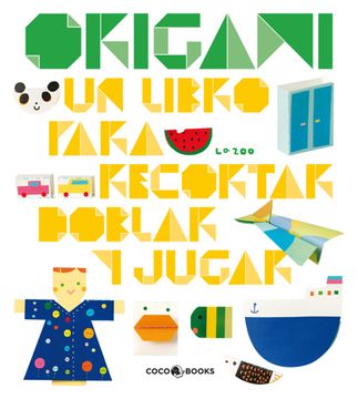 portada Origami: Un Libro Para Recortar, Doblar y Jugar