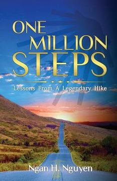 portada One Million Steps: Lessons From A Legendary Hike (en Inglés)