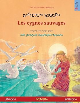 portada Გარეული გედები - les Cygnes Sauvages.