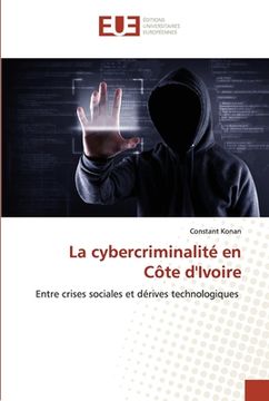 portada La cybercriminalité en Côte d'Ivoire (en Francés)