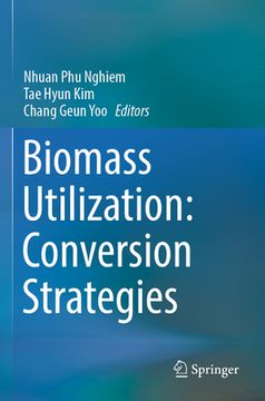 portada Biomass Utilization: Conversion Strategies