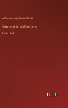 portada Ortnit und die Wolfdietriche: Erster Band (in German)