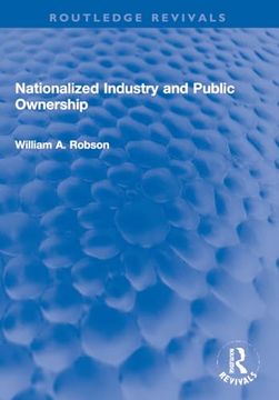 portada Nationalized Industry and Public Ownership (en Inglés)