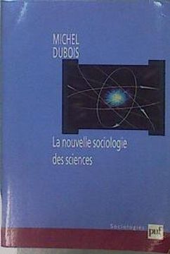 portada La Nouvelle Sociologie des Sciences