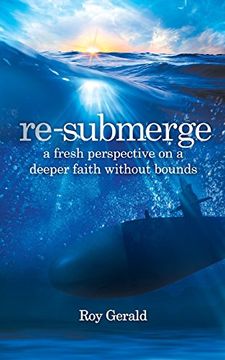 portada Re-Submerge: A Fresh Perspective on a Faith Without Bounds (en Inglés)