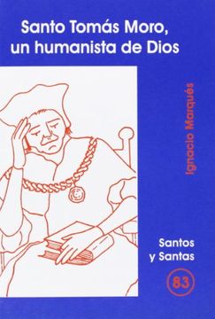 portada Santo Tomás Moro, un humanista de Dios (in Spanish)