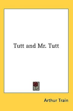 portada tutt and mr. tutt (en Inglés)