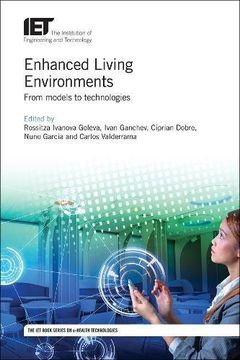 portada Enhanced Living Environments: From Models to Technologies (Healthcare Technologies) (en Inglés)