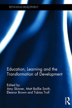 portada Education, Learning and the Transformation of Development (Rethinking Development) (in English)