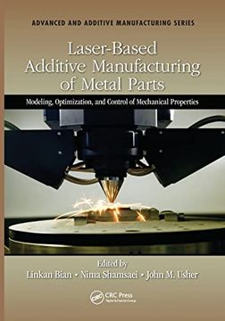 portada Laser-Based Additive Manufacturing of Metal Parts (Advanced and Additive Manufacturing Series) (en Inglés)