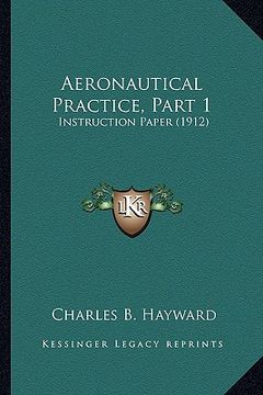 portada aeronautical practice, part 1: instruction paper (1912)