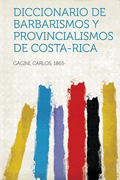 portada Diccionario de Barbarismos y Provincialismos de Costa-Rica
