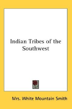 portada indian tribes of the southwest (in English)