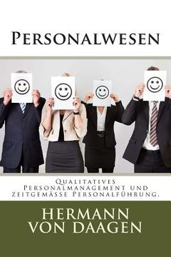 portada Personalwesen: Qualitatives Personalmanagement und zeitgemäße Personalführung. (en Alemán)