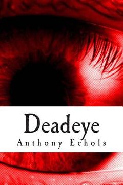 portada Deadeye: Vol. 1 (en Inglés)