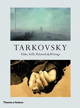 portada Tarkovsky: Films, Stills, Polaroids & Writings (en Inglés)